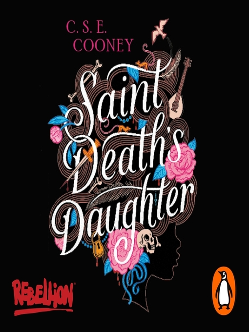 Title details for Saint Death's Daughter by C. S. E. Cooney - Available